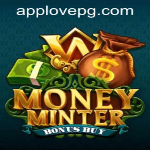Unlocking the World of MoneyMinterBonusBuy: A Deep Dive into Gameplay and Strategy
